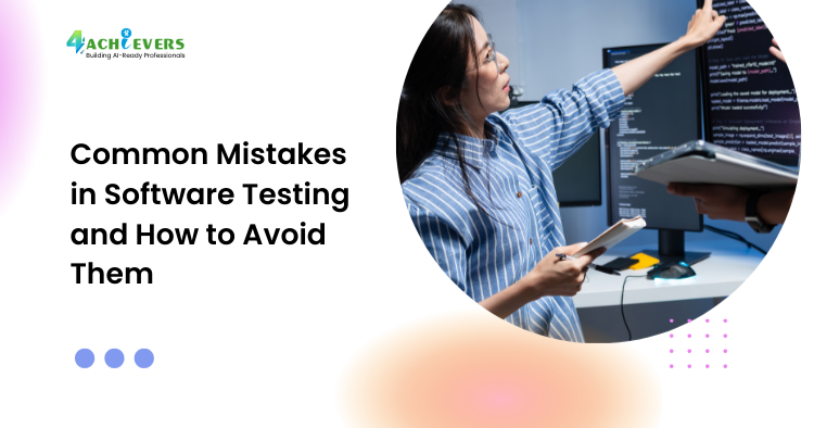 Common Mistakes in Software Testing and How to Avoid Them - Common mistakes in software testing Tutorial